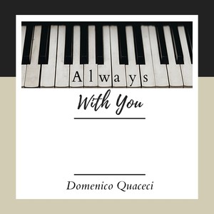 Always with You