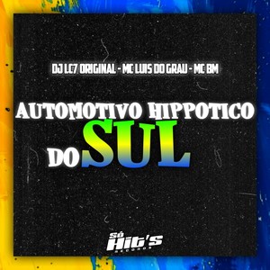 Automotivo Hippotico do Sul (Explicit)