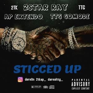 Sticced Up (feat. AP Extendo & TTG GoMode) [Explicit]