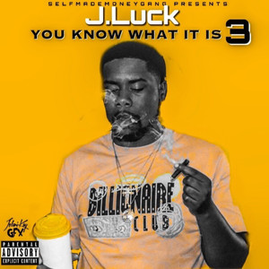 You Know What It Is Vol 3 (Explicit)