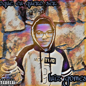 O Que Eu Quero Ser (Original|Explicit)