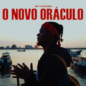 JBTHOVEN - O Novo Oráculo (Explicit)