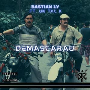 Demascarau (feat. Un Tal K)