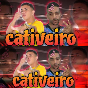 cativeiro (Explicit)