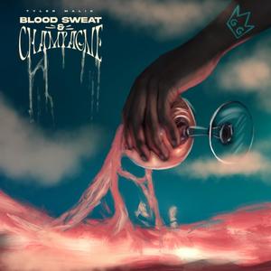 Blood Sweat Champagne (Explicit)