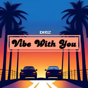 Vibe With You (Explicit)