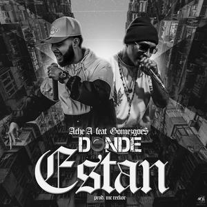 Donde estan (feat. Gomezgoe$) [Explicit]