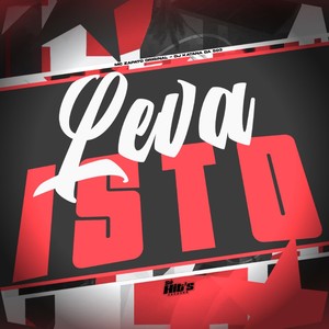 Leva Isto (Explicit)