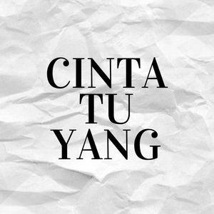 Cinta Tu Yang