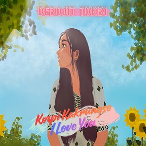 Korpi Kakrungso I Love You