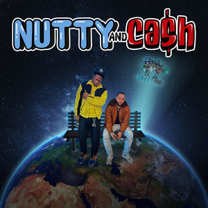 Nutty and Cash (Explicit)