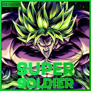 Super Soldier (Broly Rap) (feat. Fr0sted & Pure chAos Music) [Explicit]