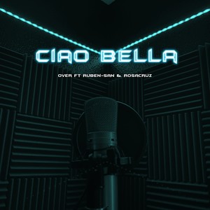 Ciao Bella (Explicit)