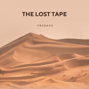 The Lost Tape (Explicit)