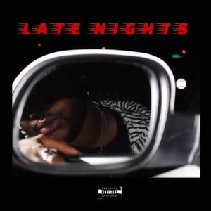 Late Nights (Explicit)