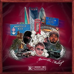 Marseille Malaga (feat. LOVER & turn!tuptommy) [Explicit]