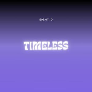 Timeless (8D Audio|Explicit)