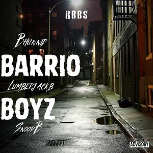 Barrio Boyz (Explicit)