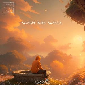 WiSH ME WELL (Explicit)