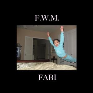 F.W.M. (Explicit)