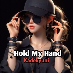 Hold My Hand