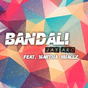 Bandali (feat. MARTHA SMALLZ) (Explicit)