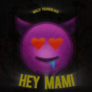 HEY MAMI, YoungBlock (Explicit)
