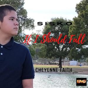 If I Should Fall (feat. Cheyenne Faith) (Radio Edit)