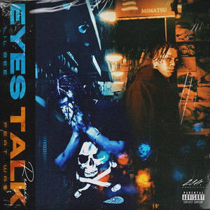 Eyes Talk (feat. WA$) [Remix] [Explicit]