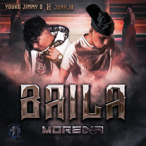Baila Morena(feat. Juanjo) (Explicit)