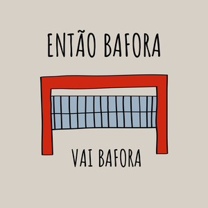 Então Bafora Vai Bafora (Explicit)