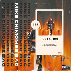 Mike Chimombe Bag(feat. Sokowe MG) (Explicit)