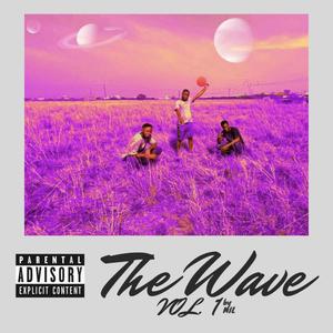 The Wave, Vol. I (feat. Lo Qi & Popo) [Explicit]