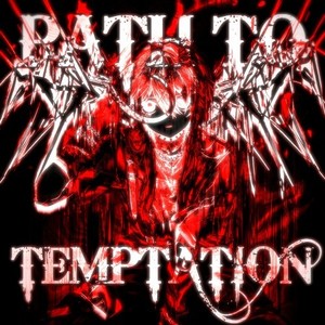 Path to Temptation (Explicit)