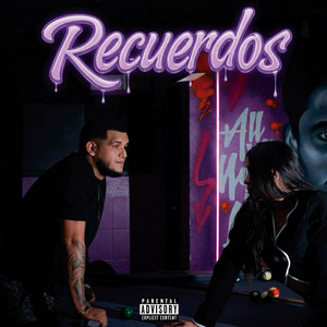 Recuerdos (Explicit)