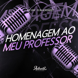 Homenagem ao Meu Professor (Explicit)