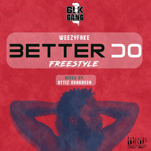 Better Do Freestyle (Explicit)