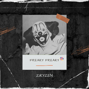 Freaky Freaky (Explicit)