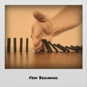 Fend Beginning