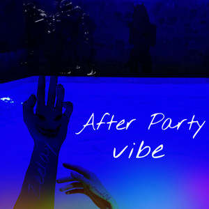 Zeelay - After Party Vibe (Explicit)