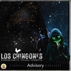 Los Chingones (feat. Titania Vendetta) [Explicit]