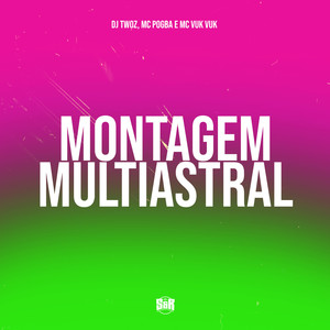Montagem Multiastral (Explicit)