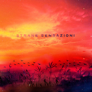 Strane Sensazioni (Explicit)