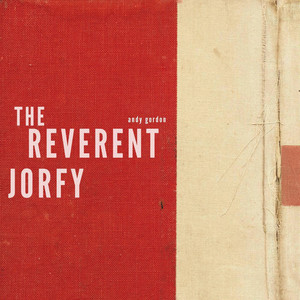 The Reverent Jorfy