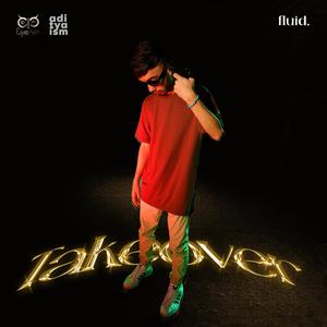 Takeover (Explicit)