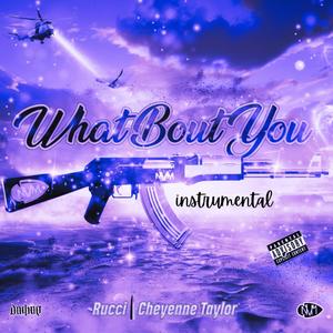 What Bout You (Instrumental)