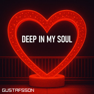 Deep in My Soul