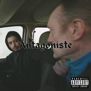 Antagoniste (Explicit)