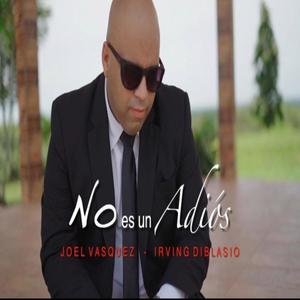 No es un adiós (feat. Irving Diblasio)