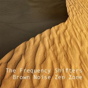 Brown Noise Zen Zone